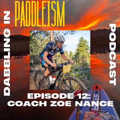 Ep. #12: Coach Zoe Nance