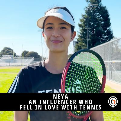 Neya joins the podcast to talk about her tennis journey and more