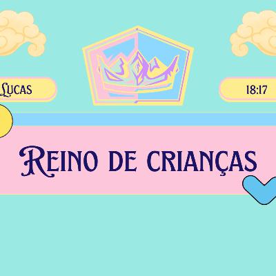 Um Reino de Crinças