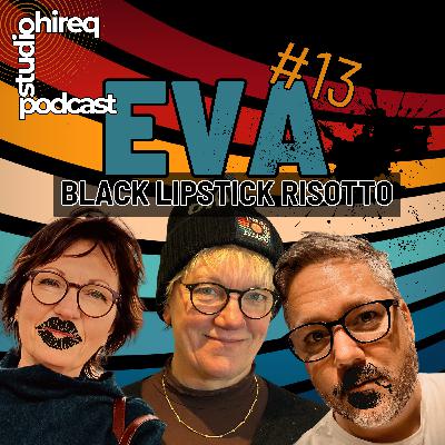 #13 Eva - Black lipstick risotto