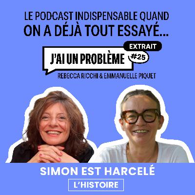 Extrait "Simon est harcelé" - l'histoire Extrait "Simon est harcelé" - l'histoire