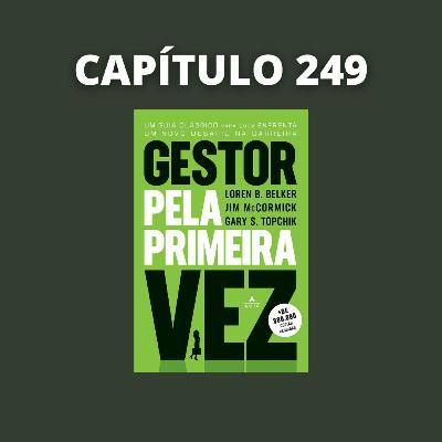 Gestor Pela Primeira Vez | Loren B. Belker