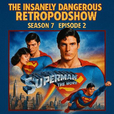 Season 7 Episode 2 - Superman The Movie (1978)