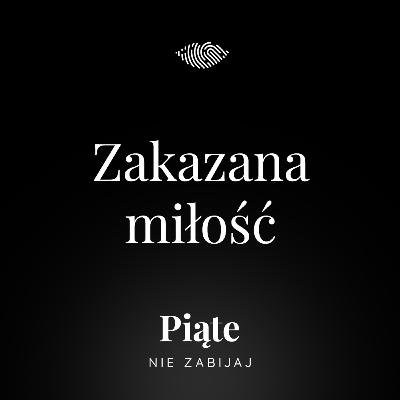 183. Zakazana miłość. Konrad Piotrowski