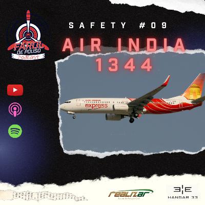 #SAFETY 09 - Air India 1344