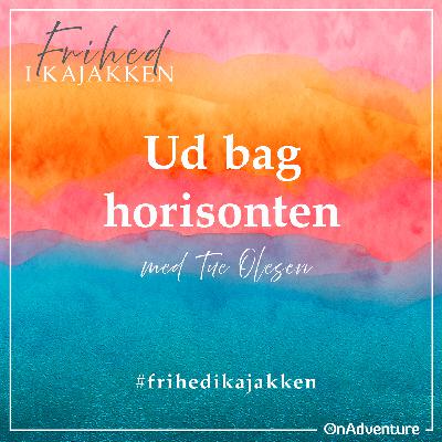 Ud bag horisonten: En hyldest til langturen Ud bag horisonten: En hyldest til langturen