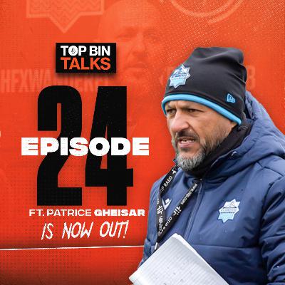 Episode 24 feat. Patrice Gheisar Episode 24 feat. Patrice Gheisar