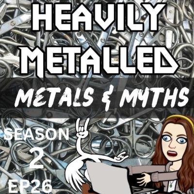 EP26 - Metals & Myths: A 2024 Heavily Metalled Update: Personal Progress, Controversies & Future Goals.