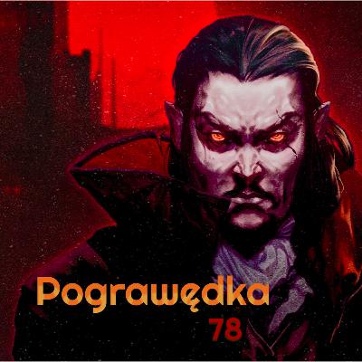 Odcinek 78 – Vampire Survivors i klony Odcinek 78 – Vampire Survivors i klony