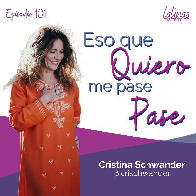 101 - Eso Que Quiero que me Pase