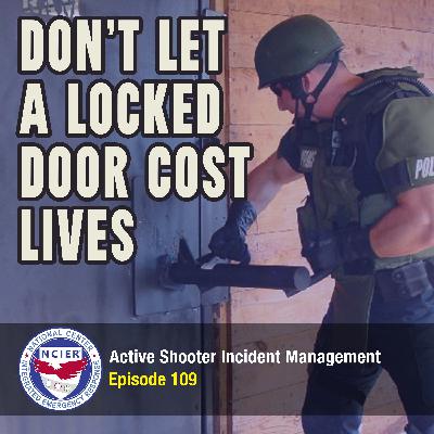 Ep 109: Don't Let a Locked Door Cost Lives