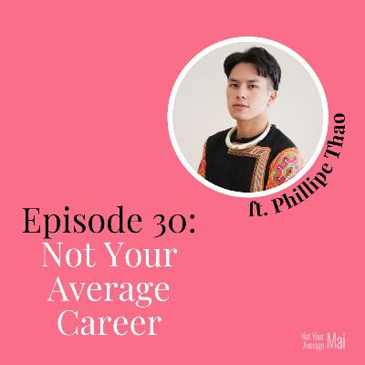 Episode 30: Not Your Average Career
