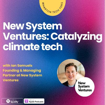 New System Ventures: Catalyzing climate tech New System Ventures: Catalyzing climate tech