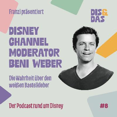 #8 Disney Channel Moderator Beni Weber I Die Wahrheit über den weißen Bastelkleber