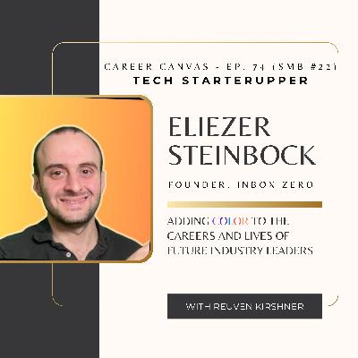 Inbox Zero with Founder Eliezer Steinbock - Episode 74 (SMB #22) Inbox Zero with Founder Eliezer Steinbock - Episode 74 (SMB #22)