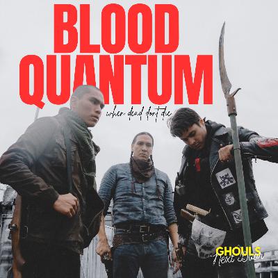 Blood Quantum (2019): Red They Dead, White They Bite