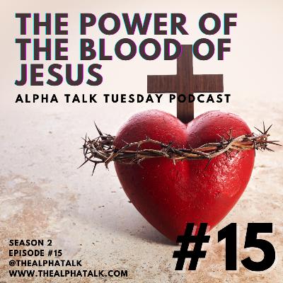 The Power of The Blood of Jesus