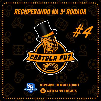 CartolaFut #4 - Dicas da 3ª rodada