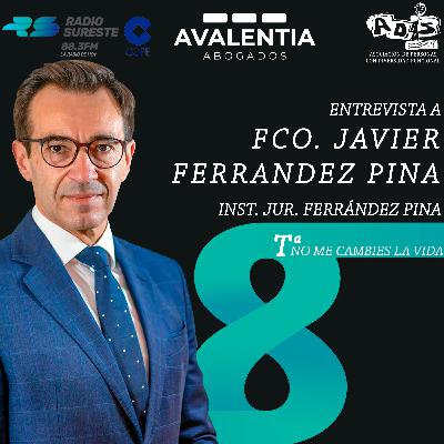 ENTREVISTA A FCO. JAVIER FERRÁNDEZ PINA. P294 ENTREVISTA A FCO. JAVIER FERRÁNDEZ PINA. P294