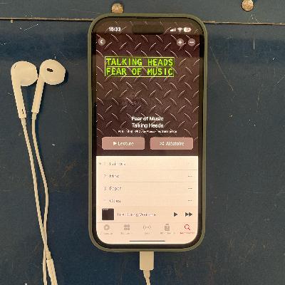 Épisode 15 : Talking Heads - Fear of Music