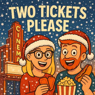 Two Tickets, Please! Episode Eleven - A Christmas Special