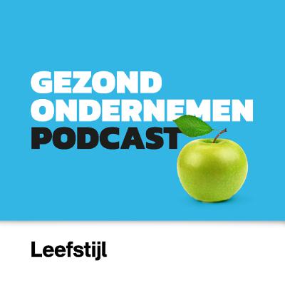 #7 - Hoe stimuleer je een gezonde leefstijl op de werkvloer?
