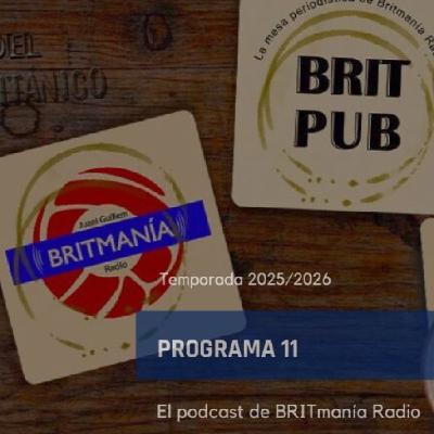 BRITmanía Radio - BRIT Pub 25/26 - Programa 11