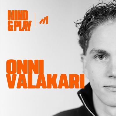 #7 ONNI VALAKARI – Sananvapaus, Kova työ & Hyvinvointi