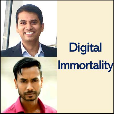 Digital Immortality Digital Immortality