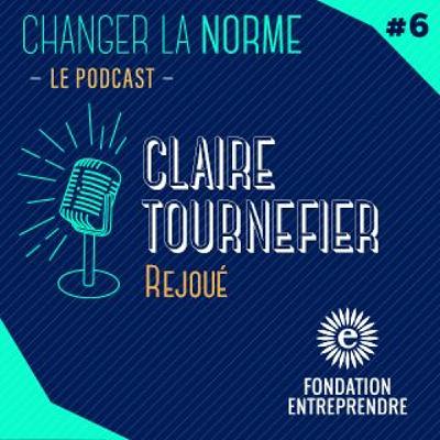 S02E06 - Claire Tournefier - Rejoué S02E06 - Claire Tournefier - Rejoué