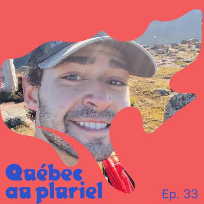 Épisode 33 - Youssef Ammar, « tunisiano-gaspésien-québécois »
