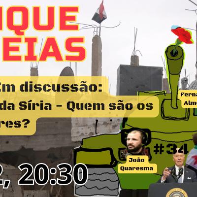 #36 Colapso da Síria - Quem são os vencedores? #36 Colapso da Síria - Quem são os vencedores?