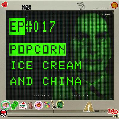 EP 017 - Popcorn Ice Cream Sillers e The last of us!!!!!!!!!!!!!!!!!!