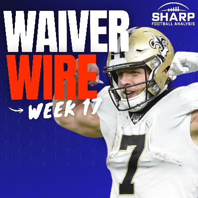 Week 17 Fantasy Football Waiver Wire Pickups, FAAB Strategy & Deep-Cut Playoff Gems