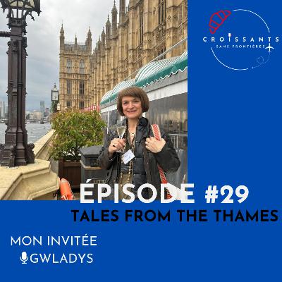 #29 Tales from the Thames