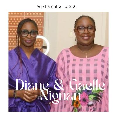 #53 Beauté, Estime de soi & Entrepreneuriat, avec Gaelle et Diane Nignan