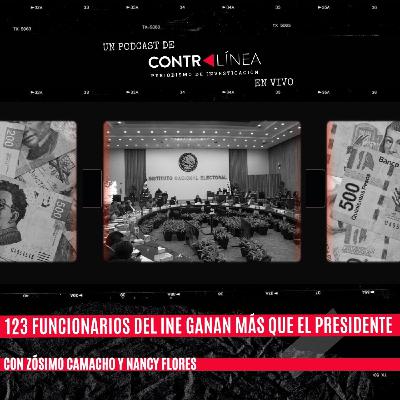 158. 123 funcionarios del INE ganan más que el presidente