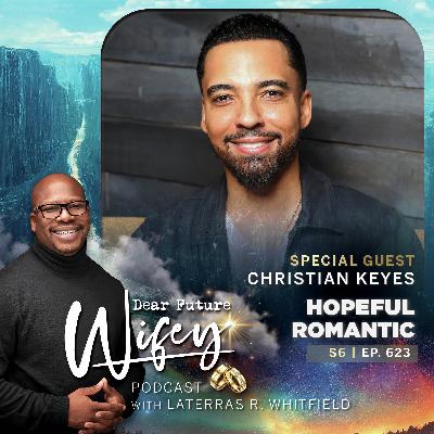 Hopeful Romantic (Guest: Christian Keyes) Hopeful Romantic (Guest: Christian Keyes)