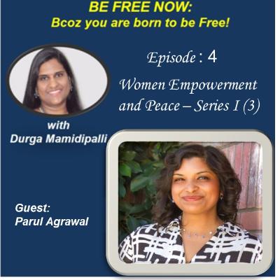 Women Empowerment and Peace Series I (3) - How to manage successful business while staying Home - With Parul Agrawal