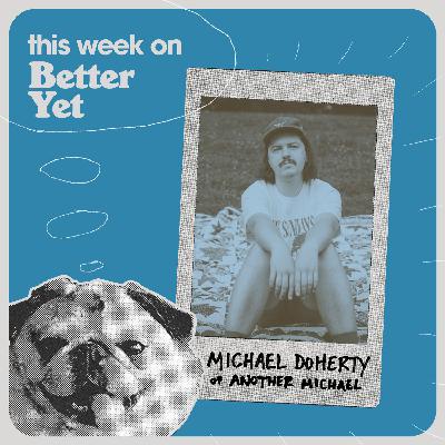 Michael Doherty of Another Michael