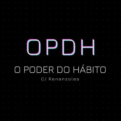 O Poder do Hábito