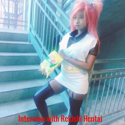 Season 2 Episode 50 Interview with  Rekishi Hentai