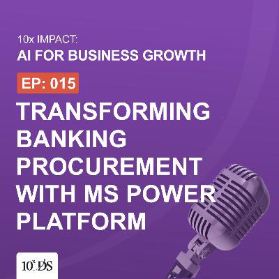 Transforming Banking Procurement with Microsoft Power Platform