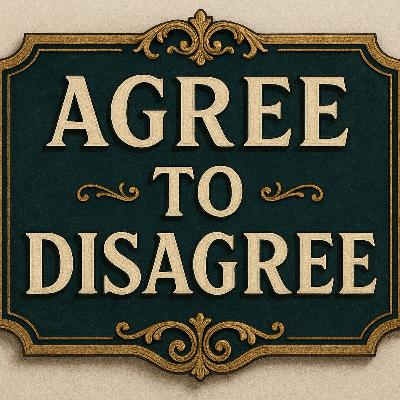 Season 3 Episode 45: Agree To Disagree (#FreshCuts Vol. 85)