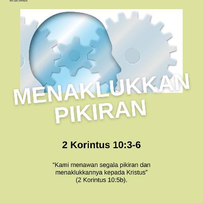 Menaklukkan Pikiran | Renungan Harian GKI Anugerah | 25 September 2025