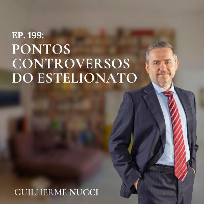 #199 Pontos controversos do estelionato