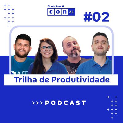 Contador Herói - Edição Especial CON #2 | Pessoas, processos e tecnologia para liberar a produtividade do escritório