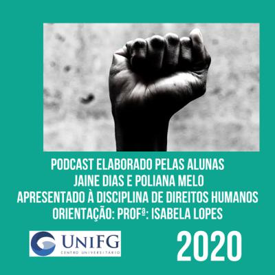 Podcast de Direitos Humanos. Aula 2