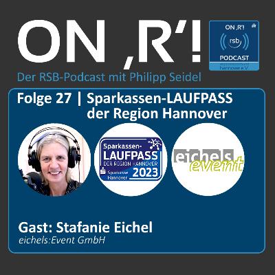 Folge 27 | Stefanie Eichel zum Sparkassen-Laufpass der Region Hannover und eichels:Event(s)