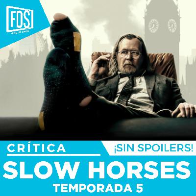 Razones para ver: ‘SLOW HORSES' Temp. 5, en Apple TV+